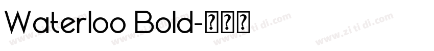 Waterloo Bold字体转换
